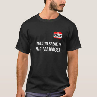 Karen Halloween Lazy Costume talar till chef T Shirt