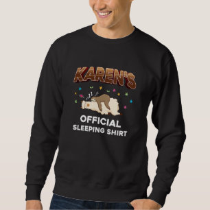 Karen Namn Gift Sleeping Shirt Sleep Napping Lång Ärmad Tröja