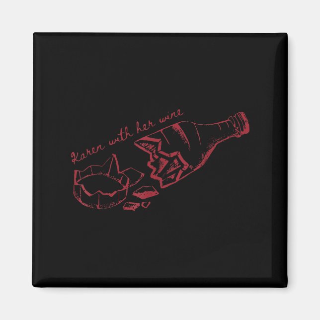 Karen With Her Wine  Magnet (Framsidan)