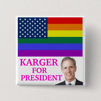 KARGER FÖR PRESIDENT KNÄPPAS KNAPP