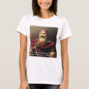 Karl den store & Berömda Språk Citat T-shirt