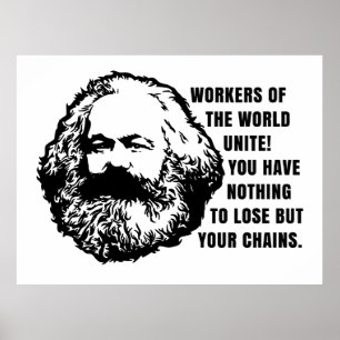 Karl Marx Quote - Arbetare i världen förenar sig Poster