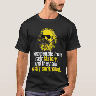 Karl Marx Quote Funny Party Dsa T Shirt