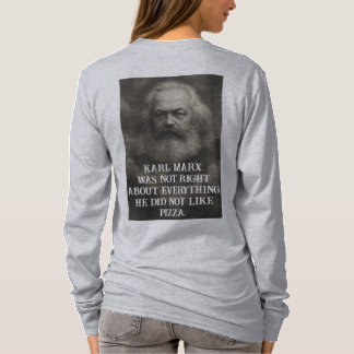 Karl Marx var inte höger om allt T Shirt