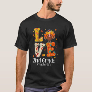 Kärlek 2:a Klass Lärare Life Turkiet Lärare Thanks T Shirt