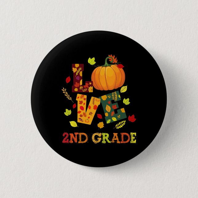 Kärlek 2:a Klass-Lycklig Fall Y'all Autumn Teacher Knapp (Framsida)