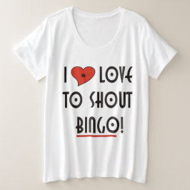 Kärlek 2 Shout Bingo T Shirt