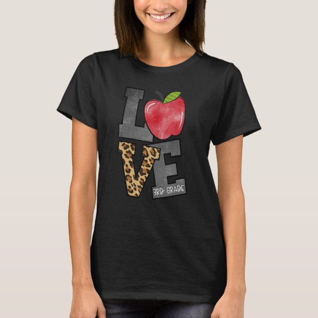 Kärlek 3:e Klass Lärare 3 Klass Lärare i tredje T Shirt (Framsida)