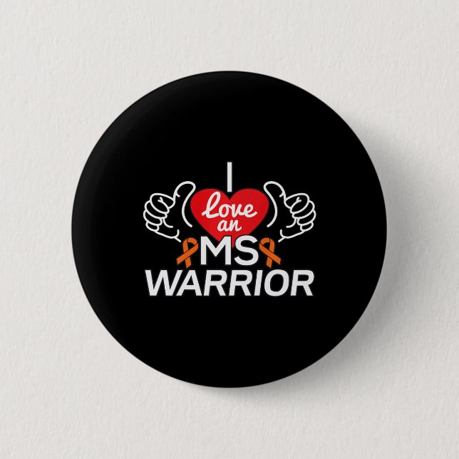 Kärlek A Många Sclerosis Warrior Knapp (Framsida)
