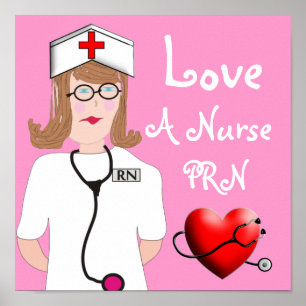 Kärlek a Nurse PRN Poster