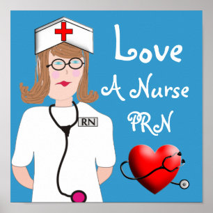 Kärlek a Nurse PRN Poster