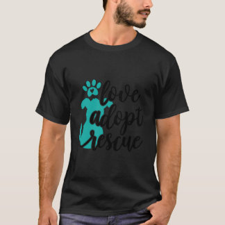 Kärlek Adoption Rädding - Hund Pet Owner Rädding M T Shirt
