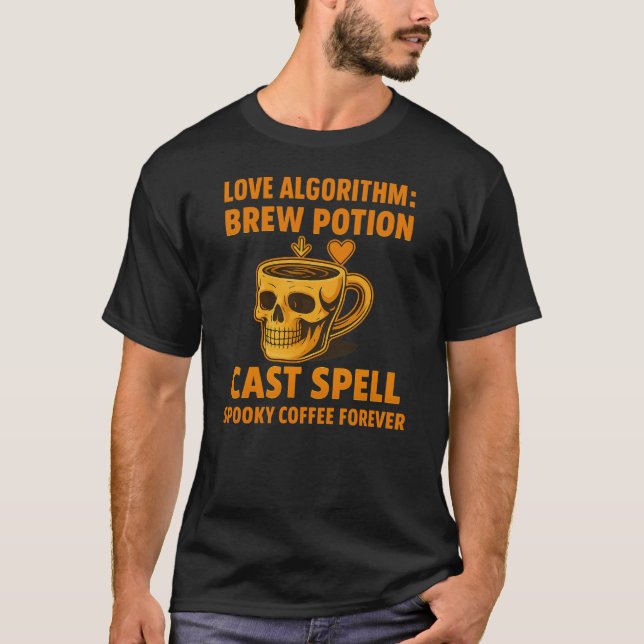 Kärlek-algoritm Brew Poste Cast Spell Halloween T Shirt (Framsida)