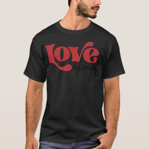 Kärlek Alltid T Shirt