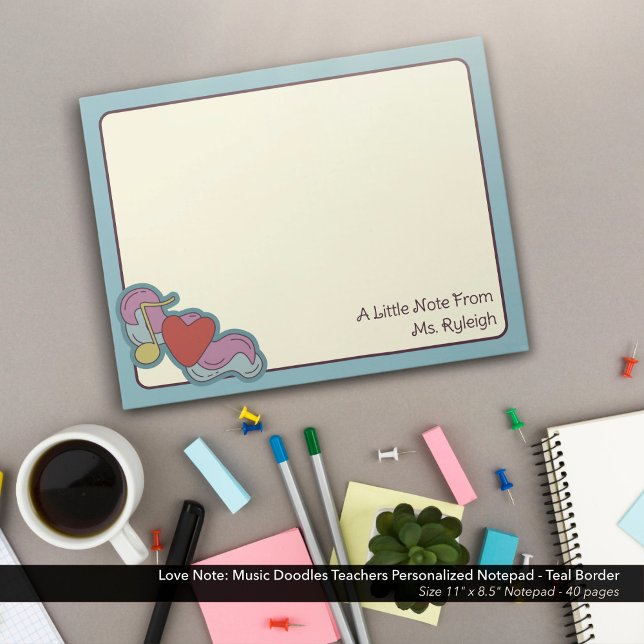Kärlek Anmärkning: Music Doodles Teacher Personlig Anteckningsblock (Love Note: Music Doodles Teachers Personalized Notepad - Teal Border)