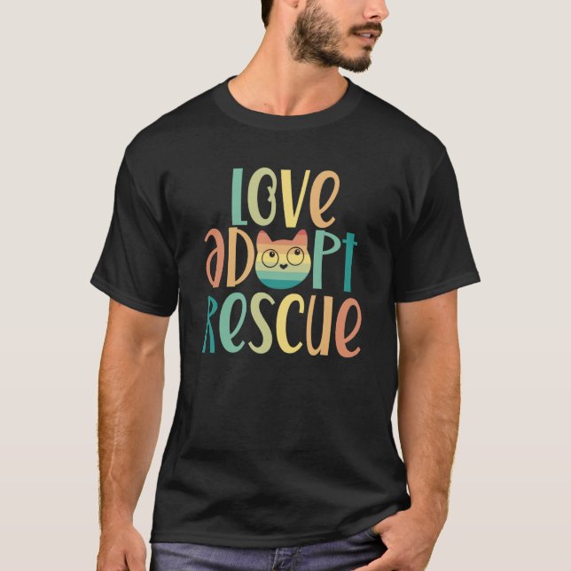 Kärlek antar Rädding Cat Mamma Foster Cat Mamma Re T Shirt (Framsida)