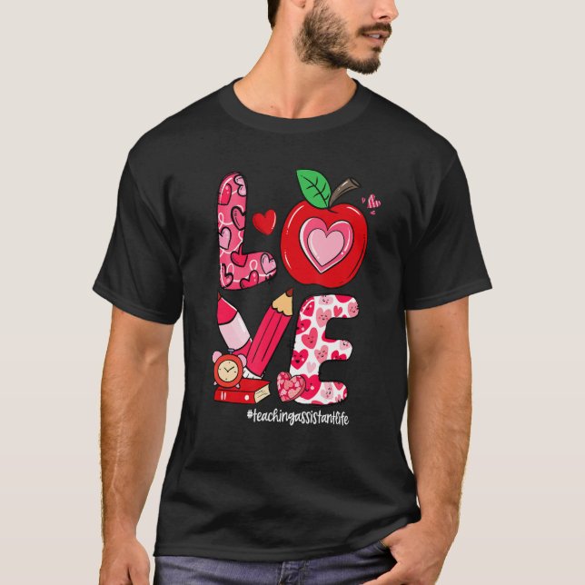 KÄRLEK Apple Heart Teaching Assistant Life Valenti T Shirt (Framsida)