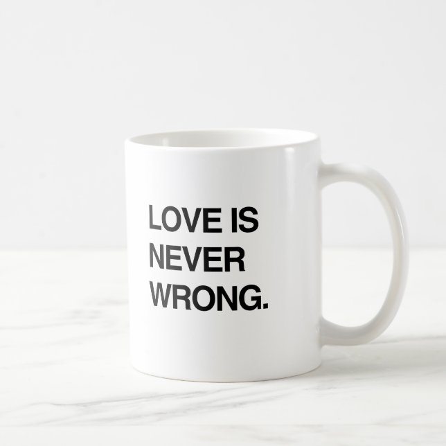 KÄRLEK ÄR ALDRIG FEL KAFFEMUGG (Höger)