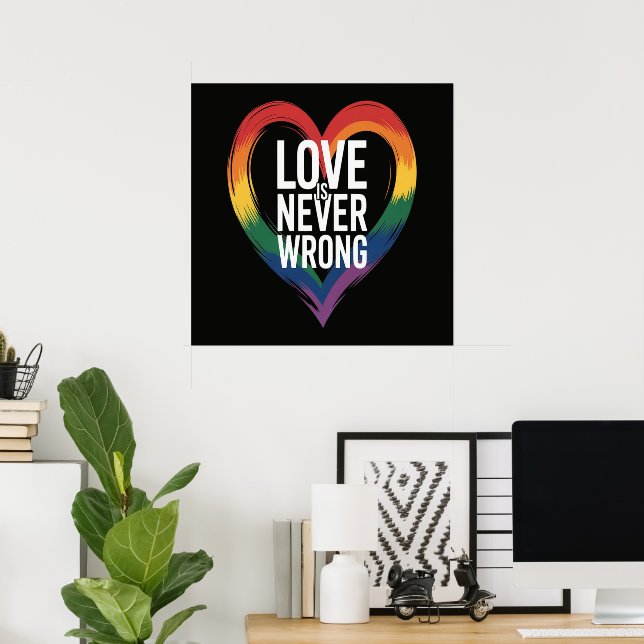 Kärlek är aldrig fel Pride Month LGBT Poster (Hemmakontoret)