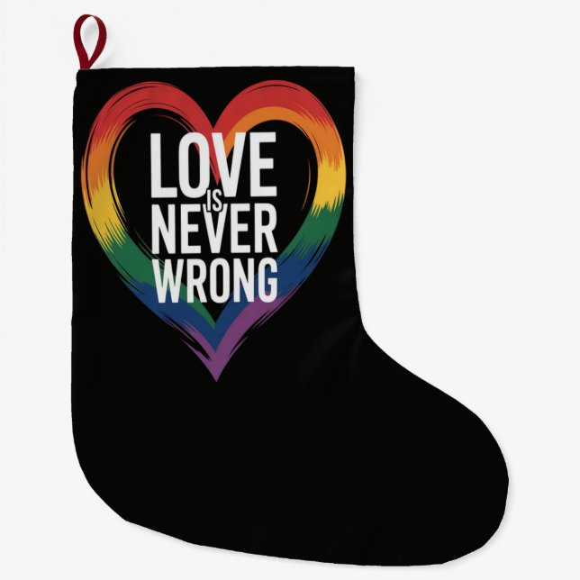 Kärlek är aldrig fel Pride Month LGBT Stor Julstrumpa (Framsidan)