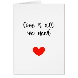 Kärlek är all som vi behöver hälsningskort
