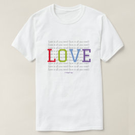 KÄRLEK (är allt du behöver) - En MisterP Shirt T Shirt