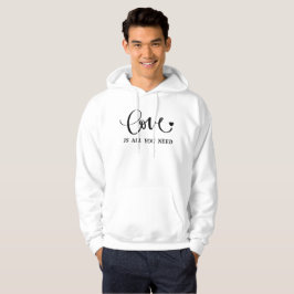 Kärlek är allt du behöver - inspirerande citat hoodie