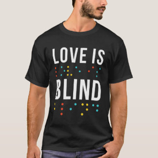Kärlek är Blind Ord för Blind-punktpunktpunkter Fa T Shirt