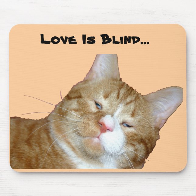 Kärlek är blinda Mousepad Musmatta (Framsidan)