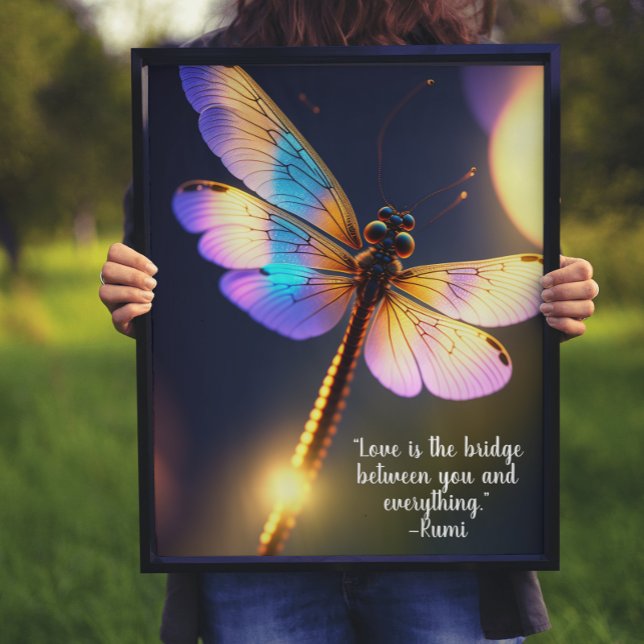 Kärlek är bryggan Rumi Quote Dragonfly Poster (A beautiful print for home, office, meditation room, yoga studio...)