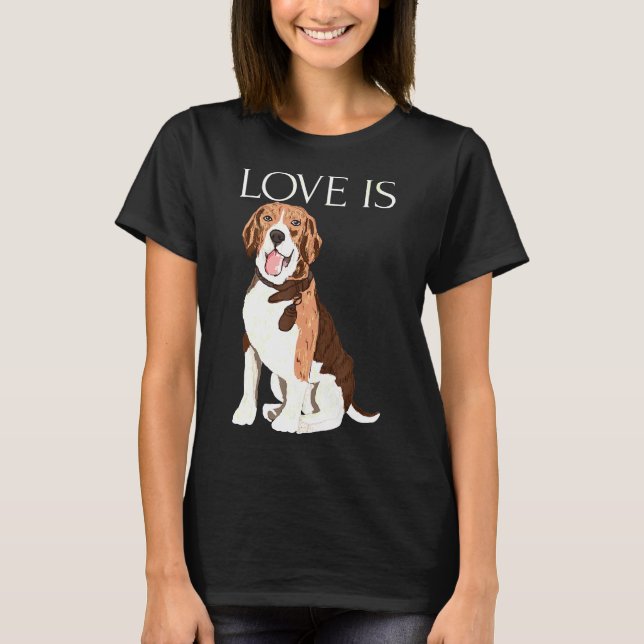 Kärlek är Cute Beagle Funny Beagles Puppy Pet Hund T Shirt (Framsida)