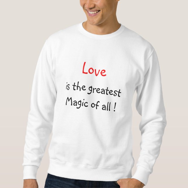 Kärlek är den underbarare magin av all!-sweatshirt lång ärmad tröja (Framsida)