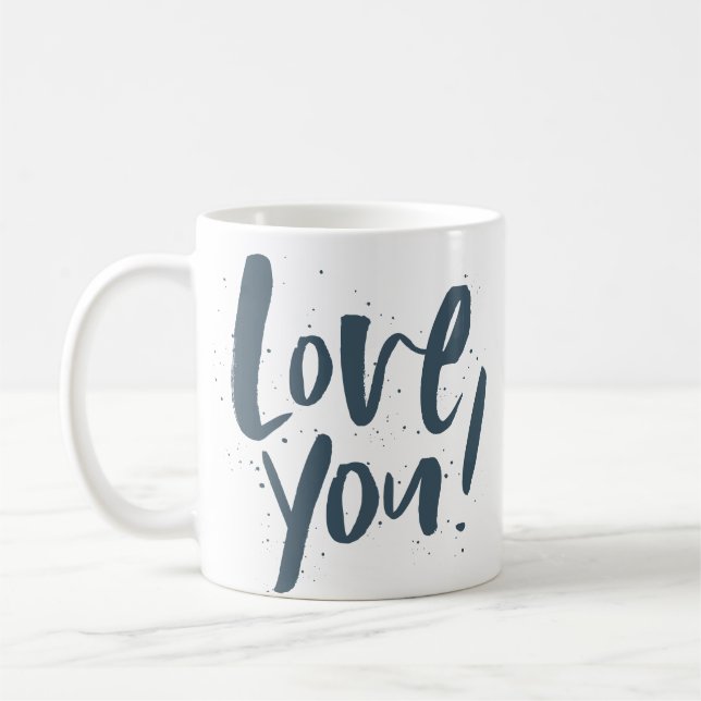Kärlek är din moderna skifferblått kaffemugg (Vänster)