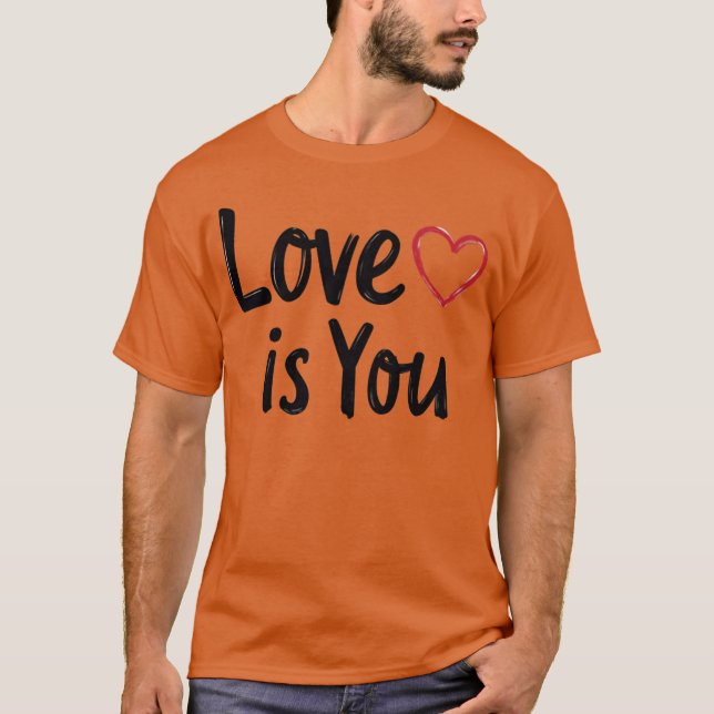 Kärlek är din vän t shirt (Framsida)