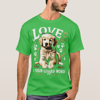Kärlek är en fyraårig marionett ord hund älskare t shirt