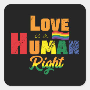 Kärlek är en mänsklig Höger HBT-TQ PRIDE Reg Fyrkantigt Klistermärke