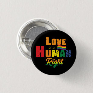 Kärlek är en mänsklig Höger HBT-TQ PRIDE Reg Knapp