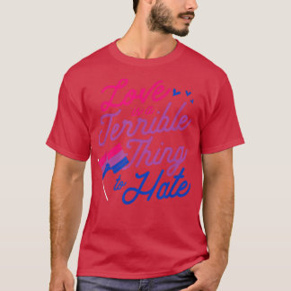 Kärlek är ett fruktansvärt Sak för att förhala det T Shirt