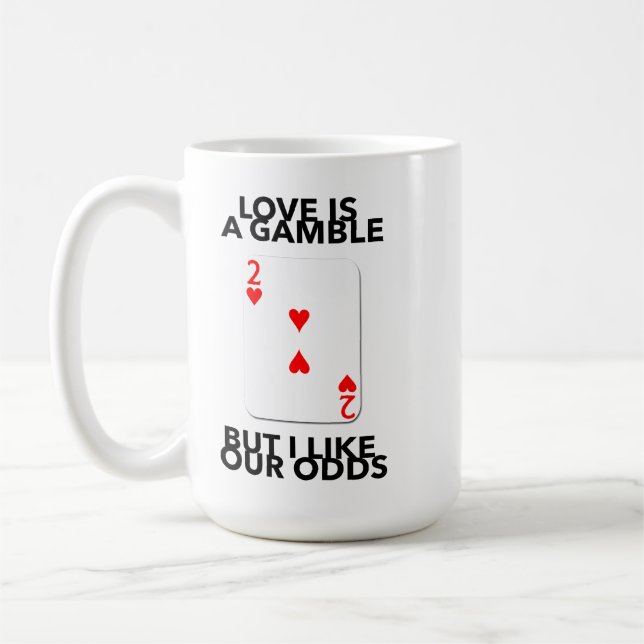 Kärlek är ett spel men jag gillar våra chanser års kaffemugg (Vänster)