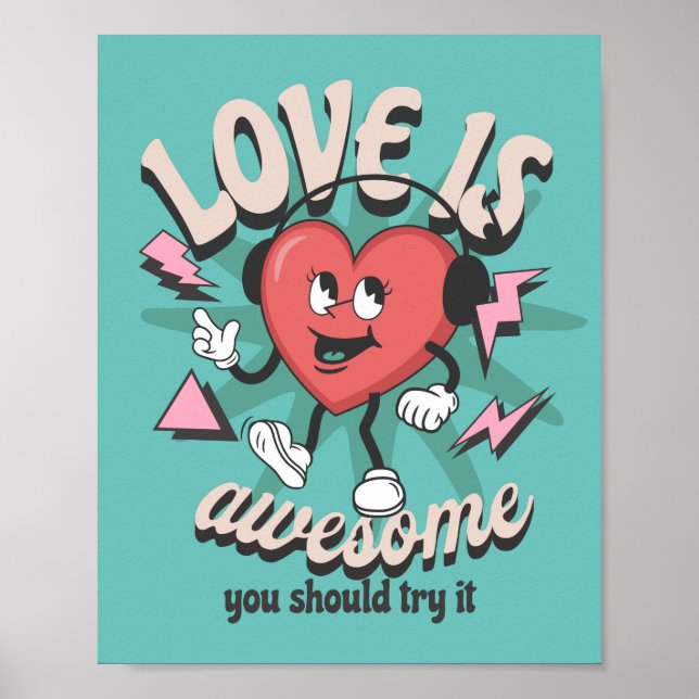 Kärlek är fantastisk. Du bör prova T-Shirt Poster (Framsidan)