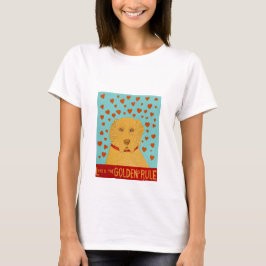 Kärlek är Goldens Rule - Stephen Huneck Tee Shirt