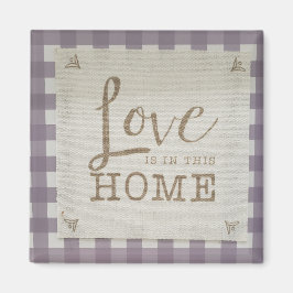 Kärlek är här hemma magnet