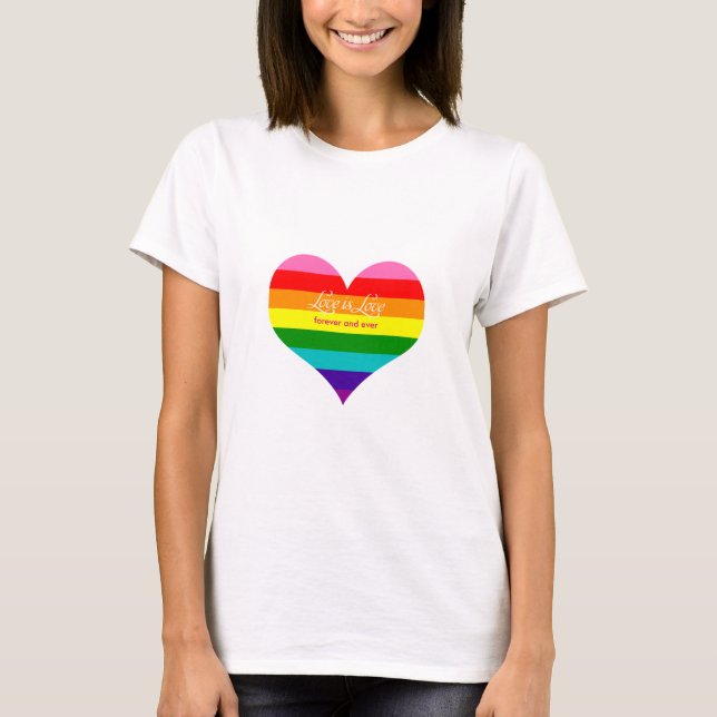 Kärlek är Kärlek Forever Rainbow Flagga Heart Tee (Framsida)