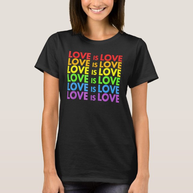 Kärlek är Kärlek Pride Mars Rainbow Lgbt Equality T Shirt (Framsida)