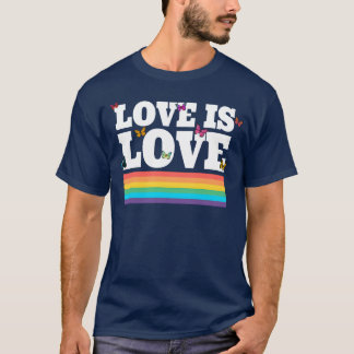 Kärlek är Kärlek Regnbåge Fjärilar HBTQ-deklaratio T Shirt