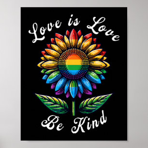 Kärlek är Kärlek regnbågssolros LGBT+ Gay Lesbisk  Poster
