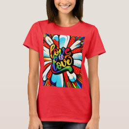 Kärlek är Kärlek T Shirt