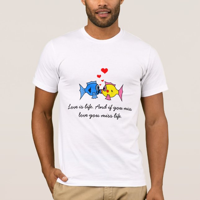 "Kärlek är livet" Kissing Fish Tee Shirt (Framsida)