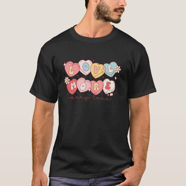 Kärlek är mer oroligt mindre än Candy Heart Teache T Shirt (Framsida)