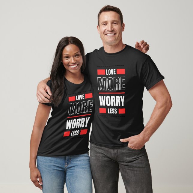 Kärlek är mer oroligt mindre t shirt (Unisex)